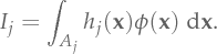 I_j = \int_{A_j} h_j(\Point) \Fluence(\Point) \Measure\Point.